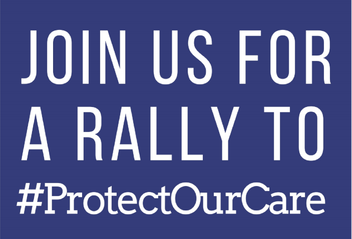 Jan. 15: Join Us For A Rally to #ProtectOurCare