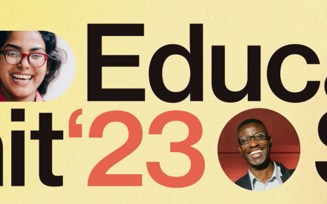 Register now for virtual Education Summit ’23￼
